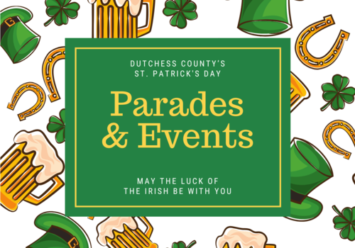 Dutchess County's St Patrick's Day Parades and Events