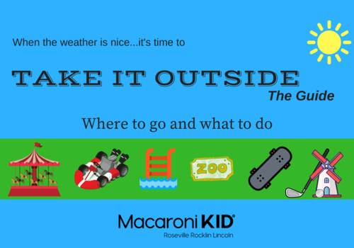 Things to do with kids outside in Roseville Rocklin Lincoln CA and surrounding areas