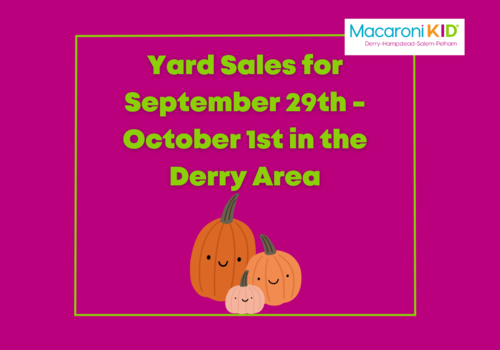 Yard Sakes for September 29th - October 1st in Derry, NH