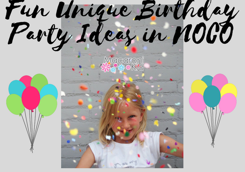 Fun Unique Birthday Party Ideas In NOCO