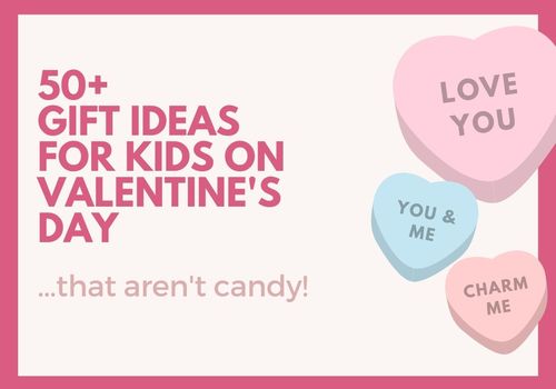 50+ gift ideas for kids on Valentine's Day