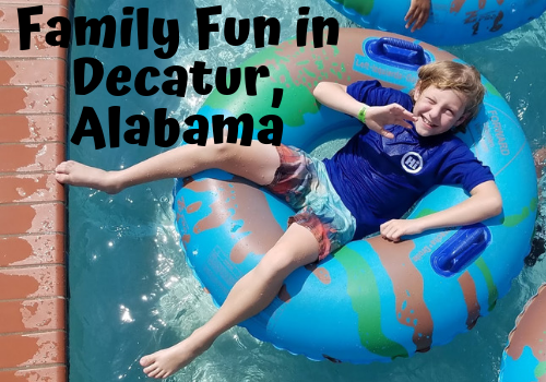 Family fun and things to do with kids in Decatur, Alabama, only two hours from Birmingham
