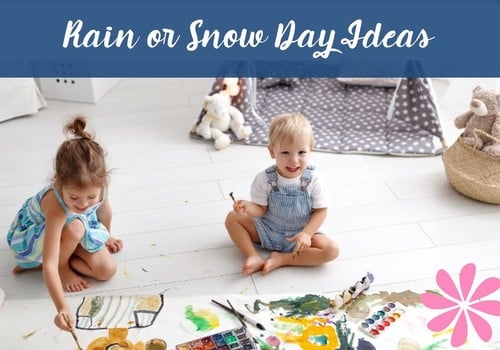 Rain or Snow Day: Indoor Ideas for Toddlers