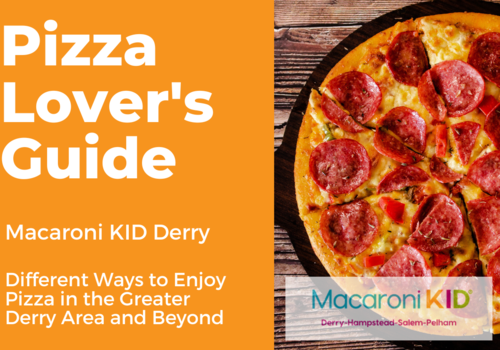 Macaroni KID Derry Pizza Guide
