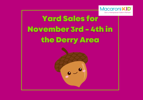 Yard Sales in Derry Area for November 3rd - 4th