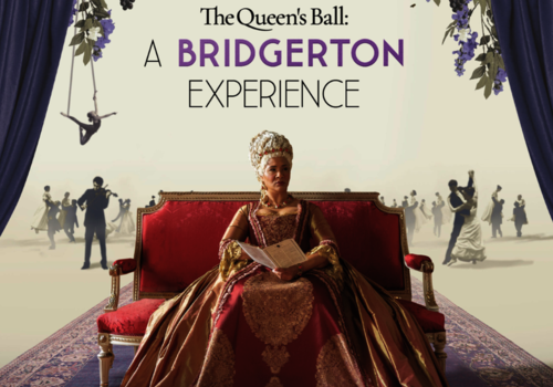 The Queen's Ball: A Bridgerton Experience - Save up to 16% Off!