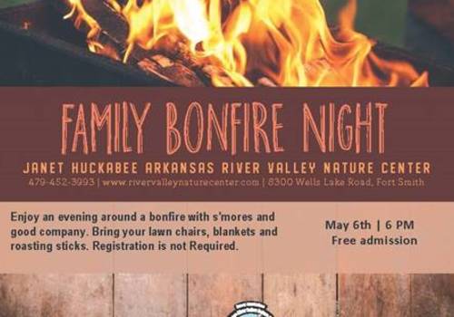FAMILY BONFIRE NIGHT AT AGFC RIVER VALLEY NATURE CENTER