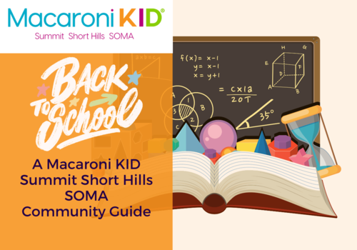 Back To School Guide - Macaroni KID Summit Short Hills SOMA