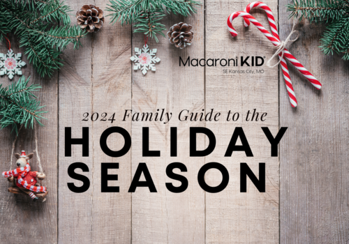 2024 Ultimate Family Guide to the Holiday Season in South East Kansas City, MO