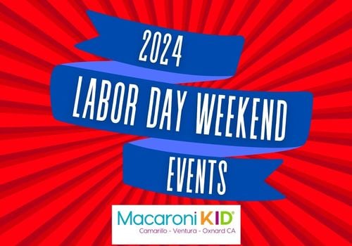 2024 Labor Day Weekend Events in Ventura County