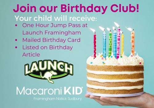 Join our Birthday Club Macaroni Kid Framingham Natick Sudbury FREE Jump pass Launch trampoline park make my child feel special on their birthday Framingham Macaroni Kid