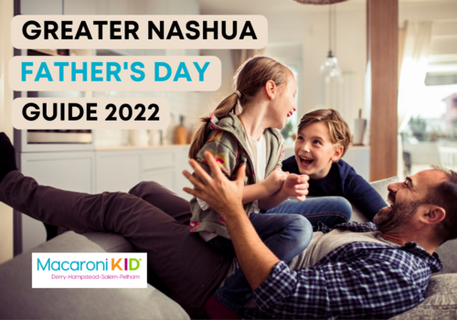 Greater Nashua Father's Day Guide 2022