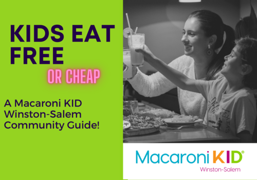 Kids eat free, Winston-Salem, Kids eat cheap