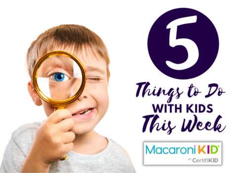 Child looking thru magnifying glass -- 5 things to do this week