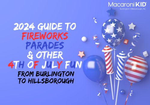 2024 GUIDE to Fireworks Parades & Other 4th of July Fun from Burlington to Hillsborough