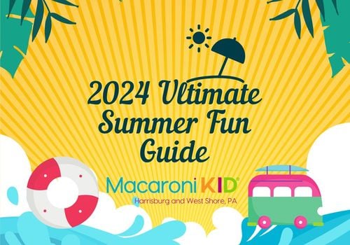 Harrisburg & West Shore Summer Fun Guide 2024