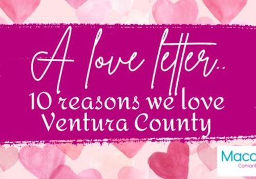 10 reasons we love Ventura County