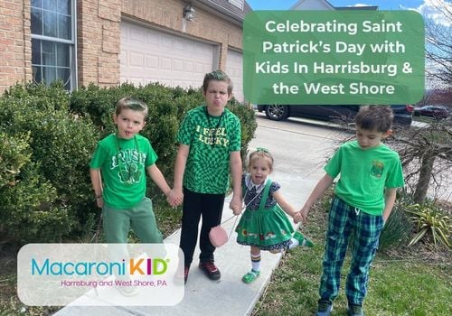 Kids decked out in green celebrate St. Patrick’s Day in Harrisburg & the West Shore! Find festive family fun, parades, and more with Macaroni KID.