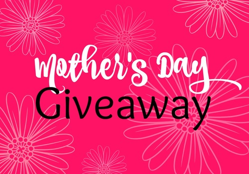 Macaroni Kid Bakersfield Mothers Day Giveaway Free