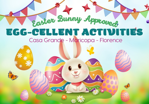 Easter Bunny Approved: Egg-cellent Activities in Maricopa, Casa Grande, and Florence