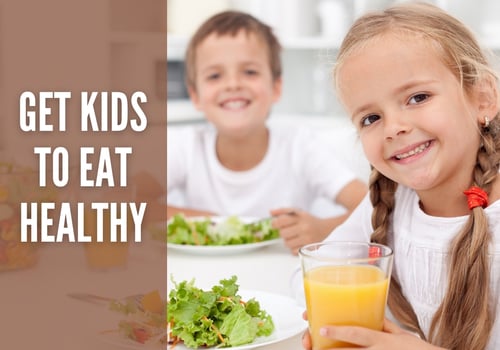 11 Tips and Tricks to Get Kids to Eat Healthy