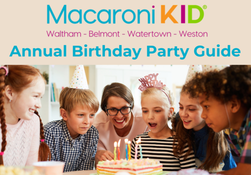 an annual birthday party guide for the cities of Waltham, Watertown, Belmont and Weston Massachusetts