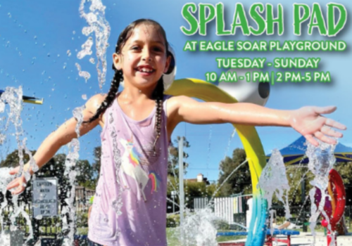 Eagle Soar Splash Pad is Open    Located within the Michael 'Mike