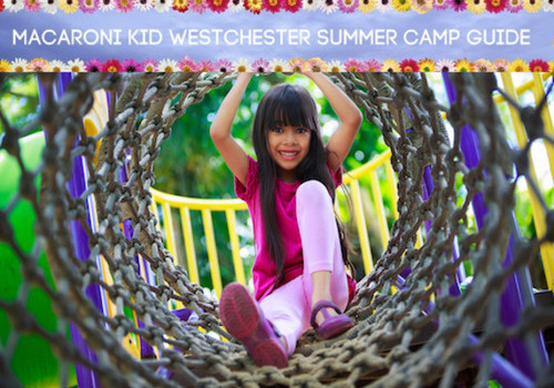 Macaroni Kid Westchester Summer Camp Guide