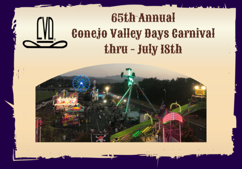 65th Annual Conejo Valley Days Carnival through July 18th, 2021 with photo of the rides
