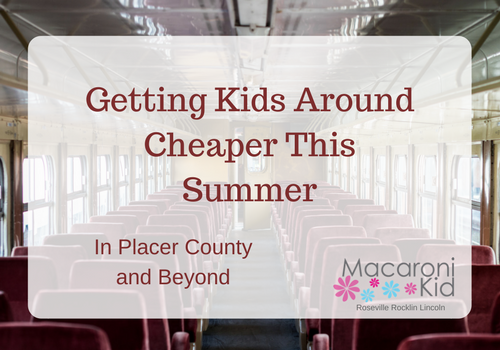 Kids Get Around Cheaper this Summer in Placer County