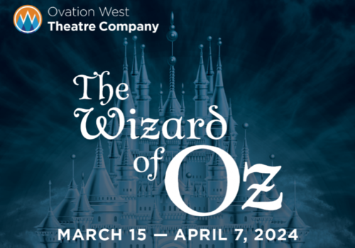 Ovation West Theatre Company presents The Wizard of Oz