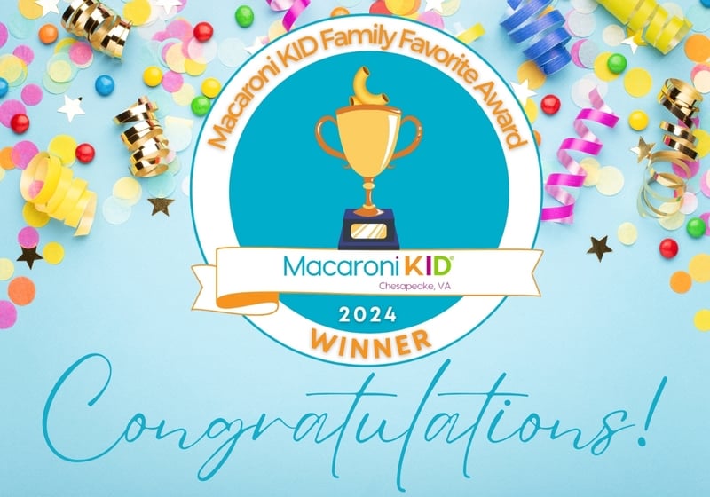 Family favorite awards winners most loved businesses in Chesapeake VA Best places for family fun, birthdays, kid friendly restaurants play places indoor fun, pediatric care, dental care