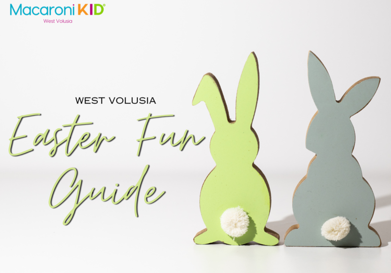 West Volusia Easter Fun Guide