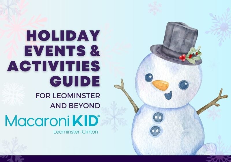 text reads Holiday Events and Activities Guide for Leominster and Beyond and shows a happy snowman with snow falling in the background