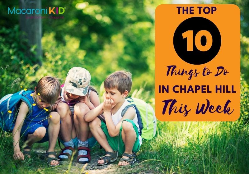 The Top 10 Things to Do With your family in Chapel Hill NC