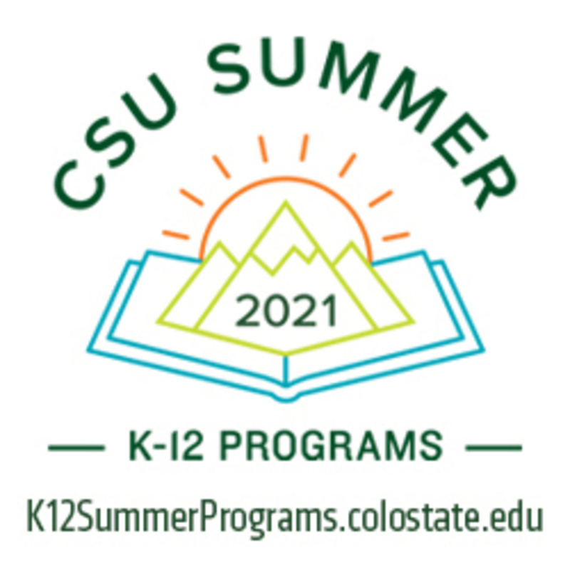 CSU Summer K-12 programs K12summerprograms.colostate.edu