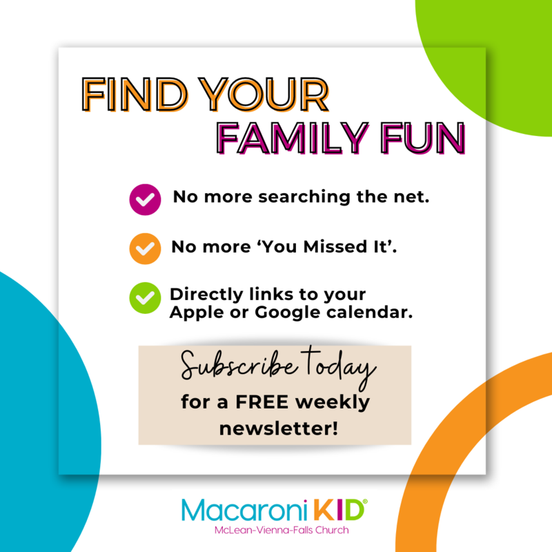 Find your family fun with Macaroni Kid! Subscribe today