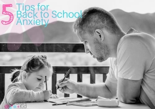 5 Tips for Tacking Back to School Anxiety.jpg