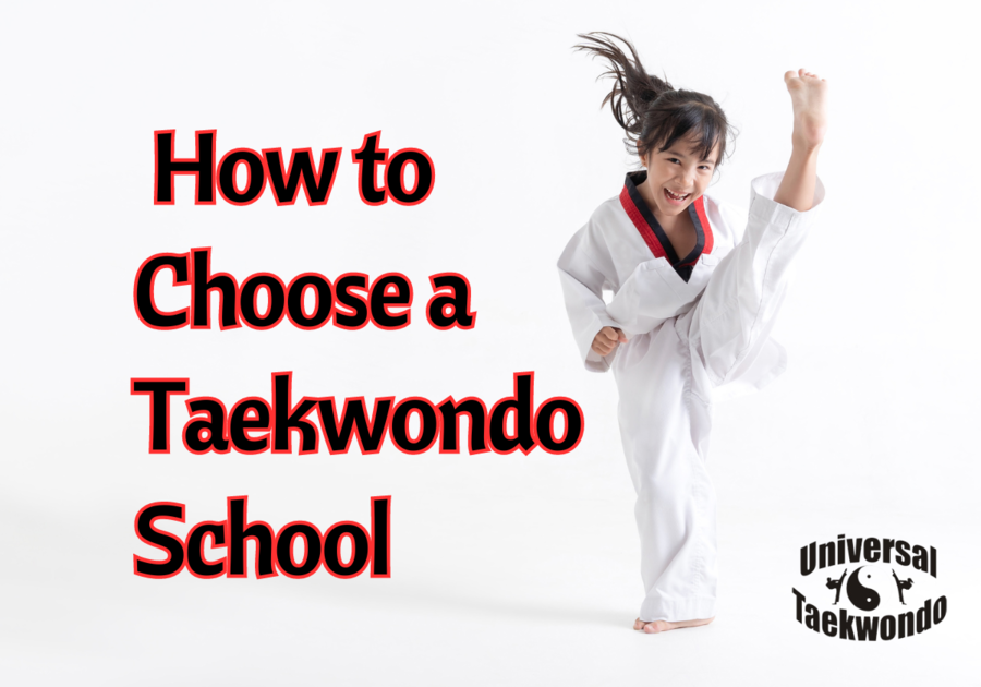 How to Choose a Taekwondo School