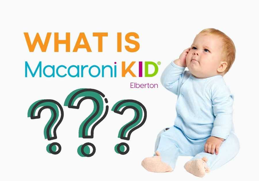 Baby looking confused with large question marks. What is Macaroni Kid Elberton?