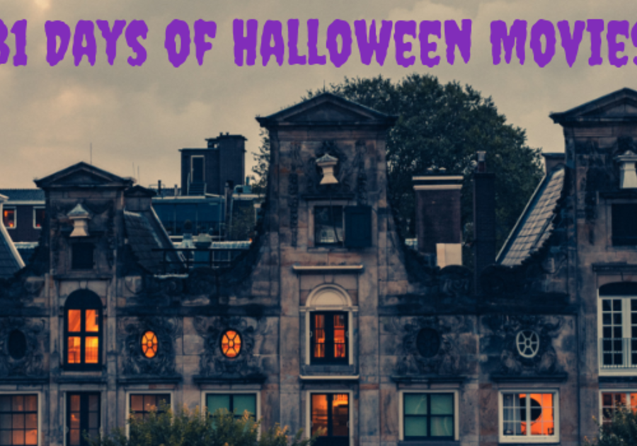 31 Days of Halloween Movies