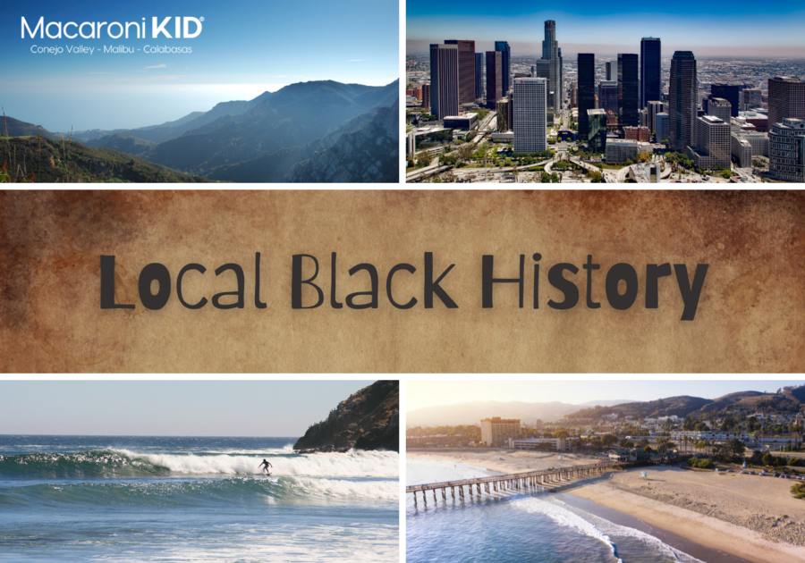 Local Black History with photos of the Santa Monica Mountains, Downtown Los Angeles, Surfer in Malibu and the pier in Ventura