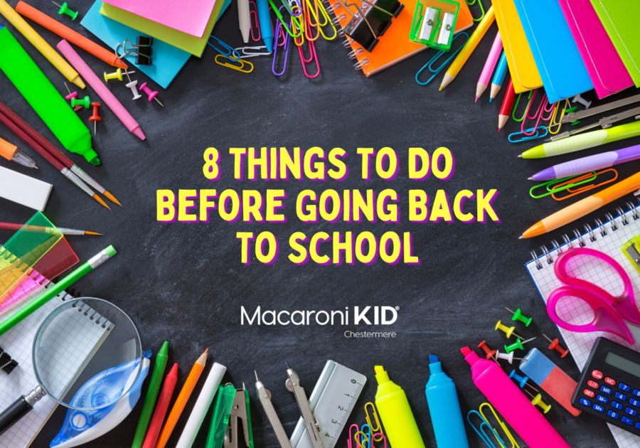 8 Things To Do Before Going Back To School