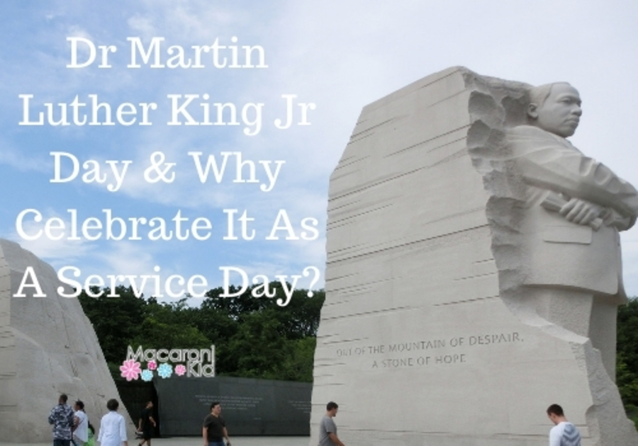 Dr Martin Luther King Jr Day &amp; Why Celebrate It As A Service Day