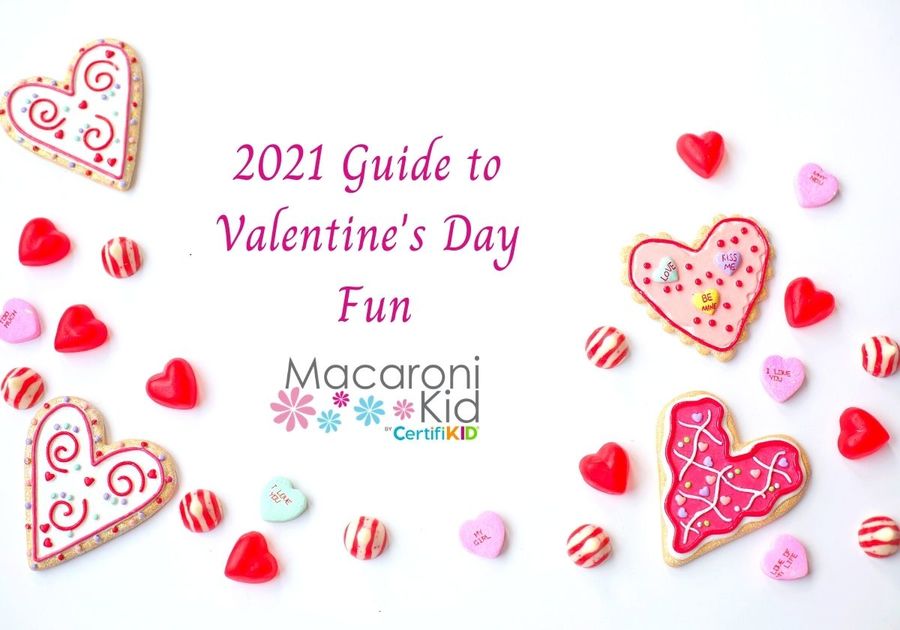 2021 Guide to Valentine's Day Fun