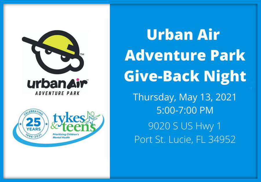 Urban Air Give Back to Tykes & Teens May 2021