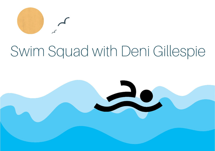 Swim Squad with Deni Gillespie
