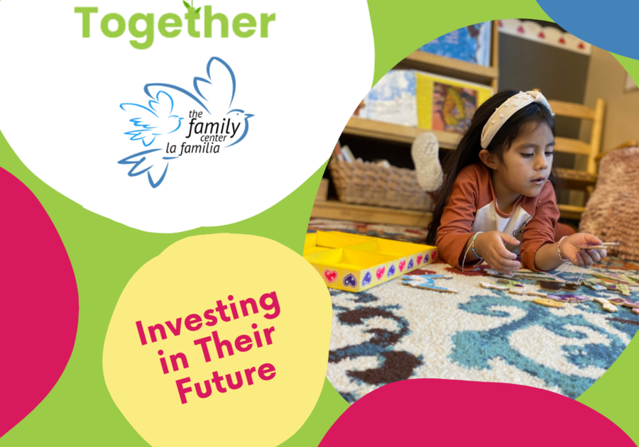 Investing in their future The Family Center La familia