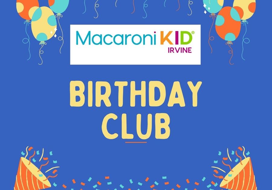 macaroni kid irvine birthday club