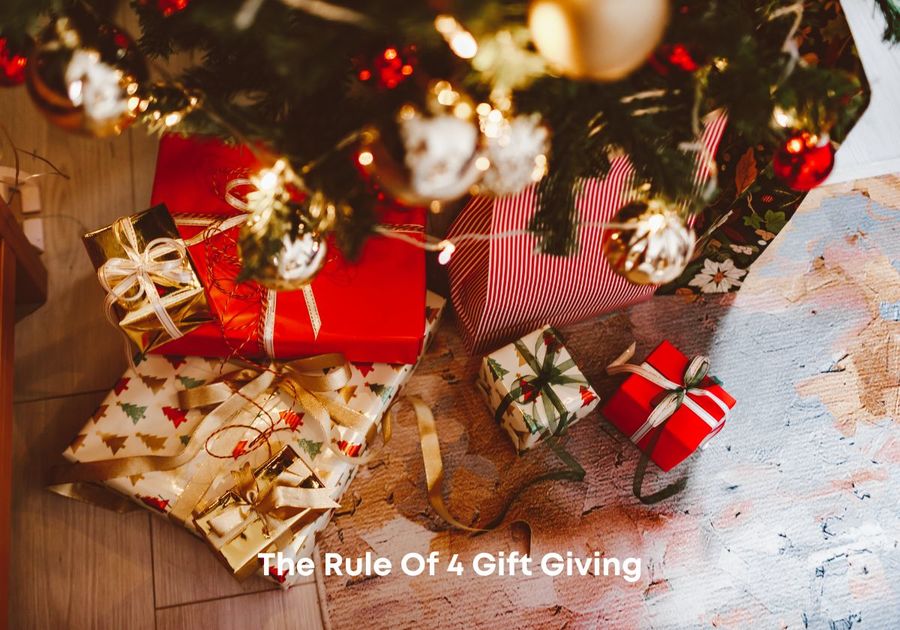 The Rule of 4 Christmas Gifts
